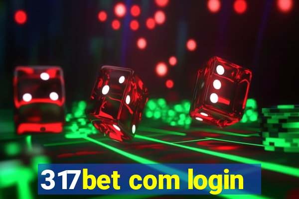 317bet com login